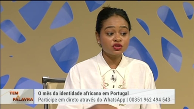 Tem a Palavra - O Mês da Identidade Africana em Portugal