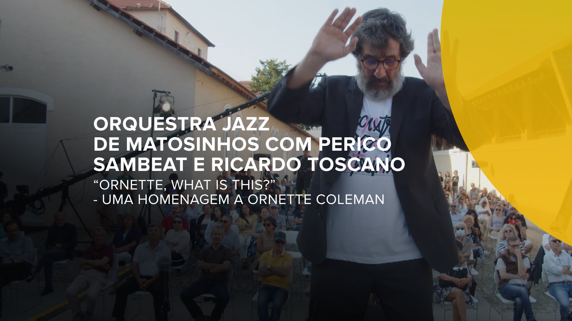 Imagem de Orquestra Jazz de Matosinhos com Perico - "Ornette, what is this?" - Uma Homenagem a Ornette Coleman