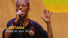 Festa do Jazz 2022 - Lantana