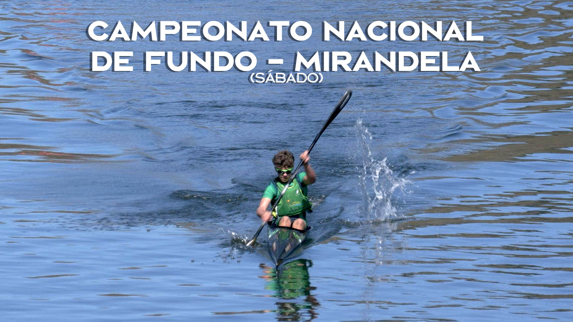 Imagem de Canoagem - Campeonato Nacional de Fundo Mirandela I 2025 