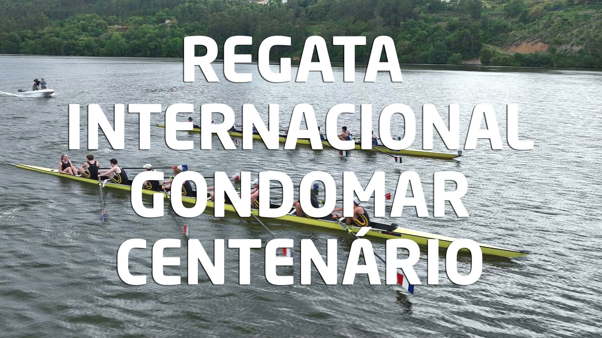 Imagem de Remo - Regata Internacional de Gondomar Centenário 2025