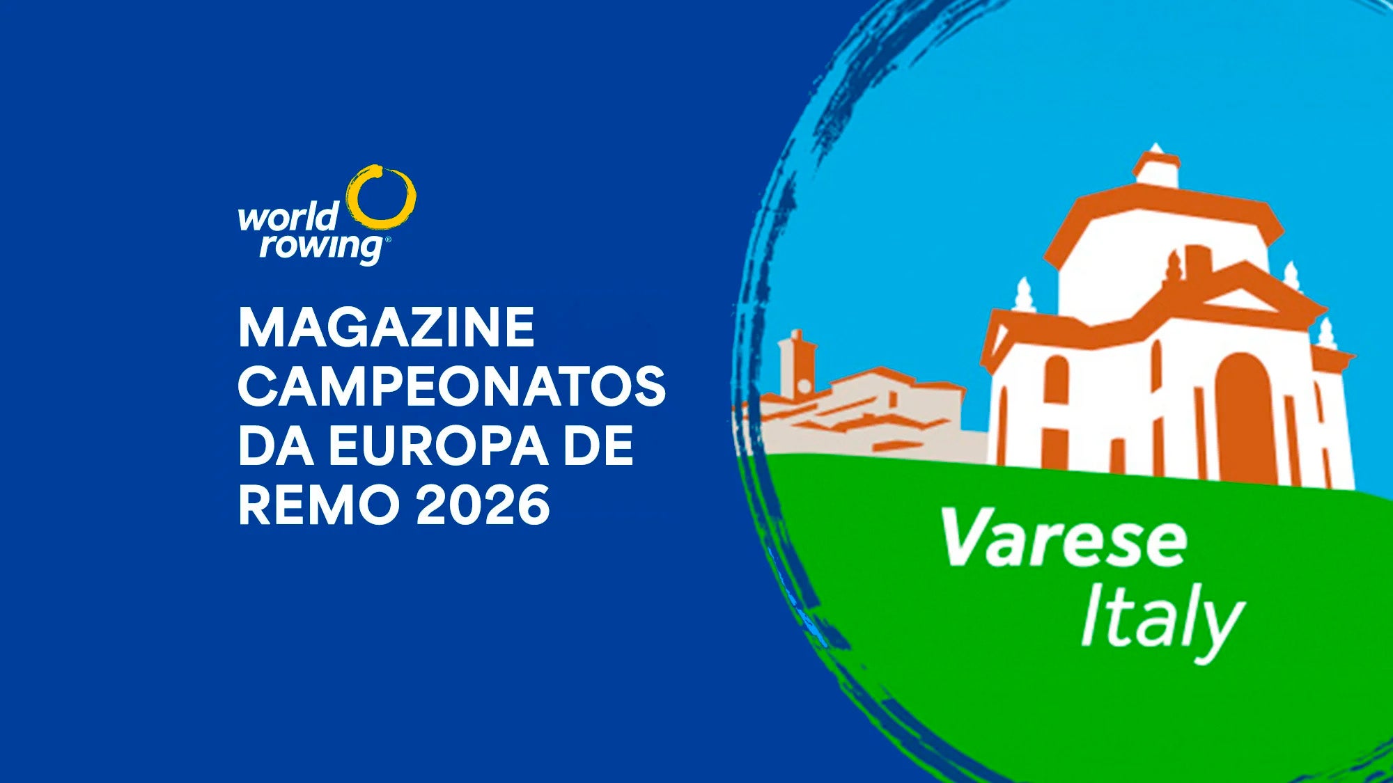 Imagem de Remo - Magazine Campeonatos da Europa de Remo 2026