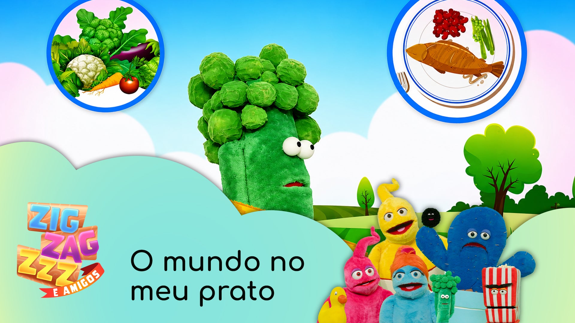 Imagem de Zig, Zag, Zzz e Amigos - Videoclipes - O mundo no meu prato