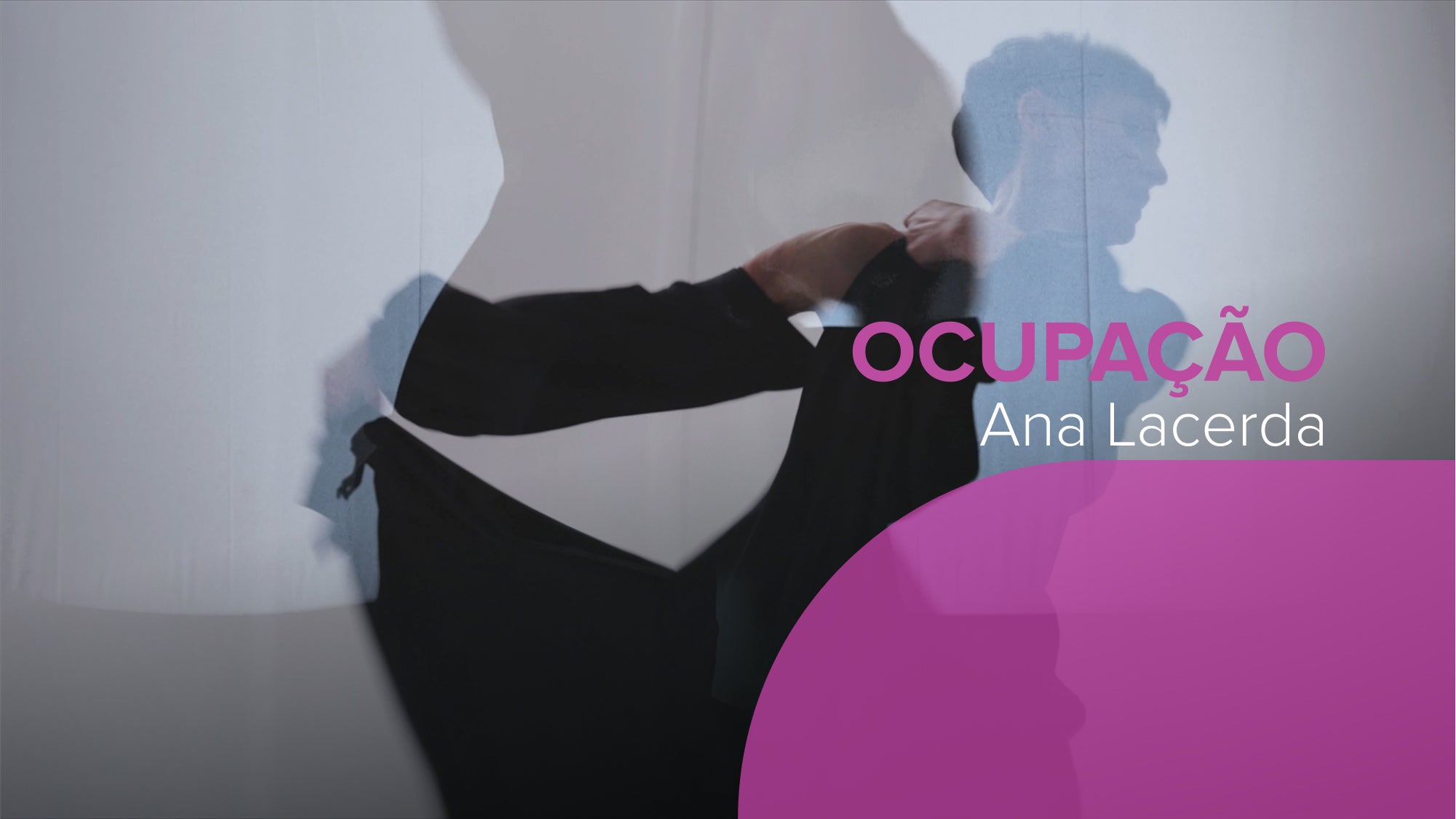 Imagem de Ocupação - Ana Lacerda (com Hugo Oliveira)