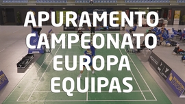 Imagem de Apuramento Campeonato Europa Equipas de Badminton