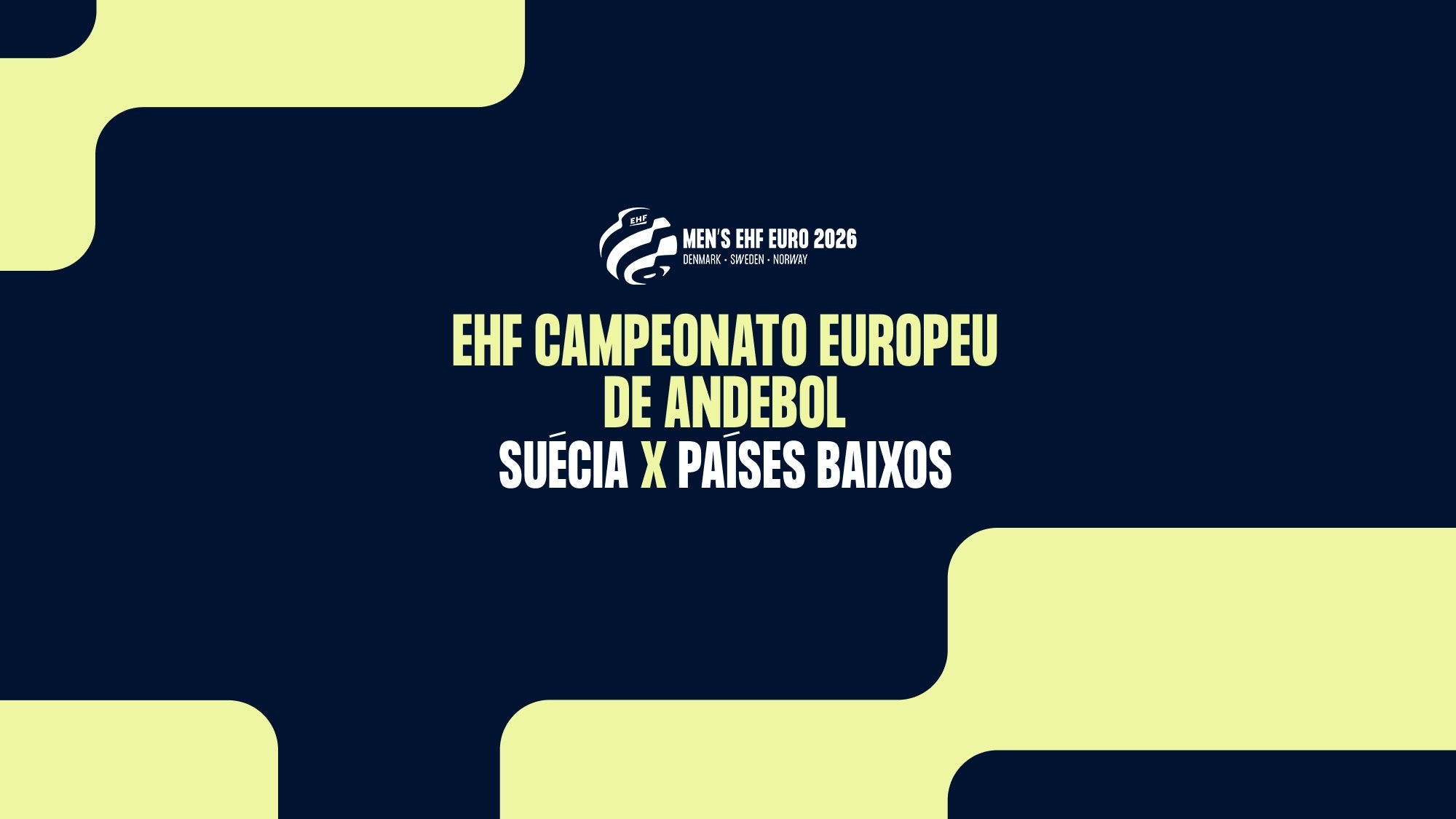 Imagem do Programa / Episiódio - Andebol: EHF Campeonato da Europa de Andebol Masculino - Suécia x Países Baixos