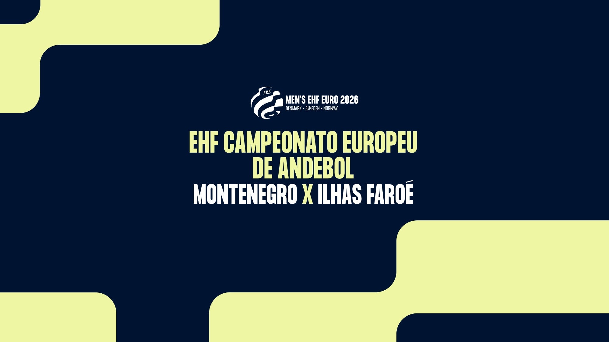 Imagem do Programa / Episiódio - Andebol: EHF Campeonato da Europa de Andebol Masculino - Montenegro x Ilhas Faroé