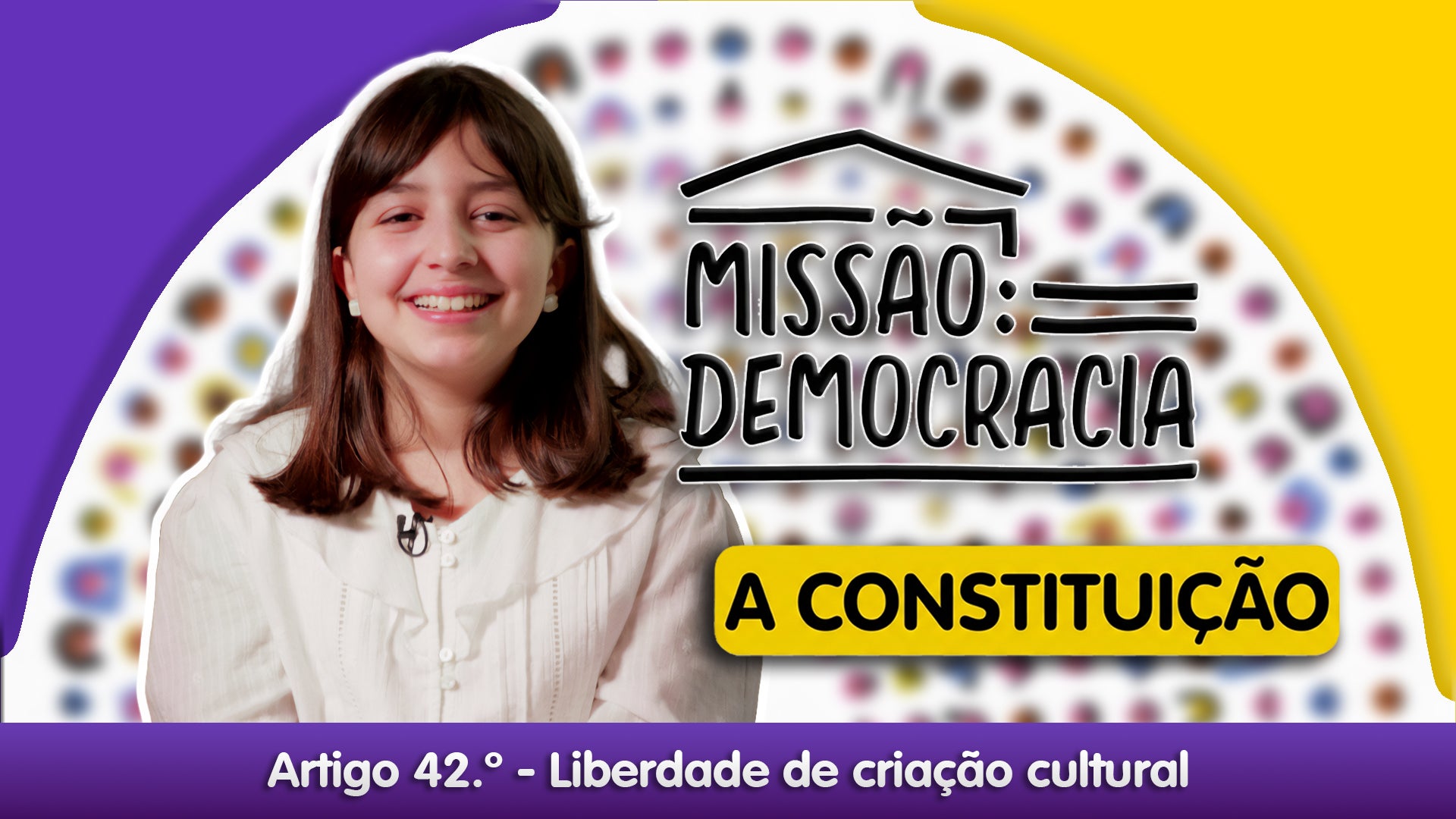 Imagem de Missão: Democracia - A Constituição - Artigo 42.º - Liberdade de criação cultural