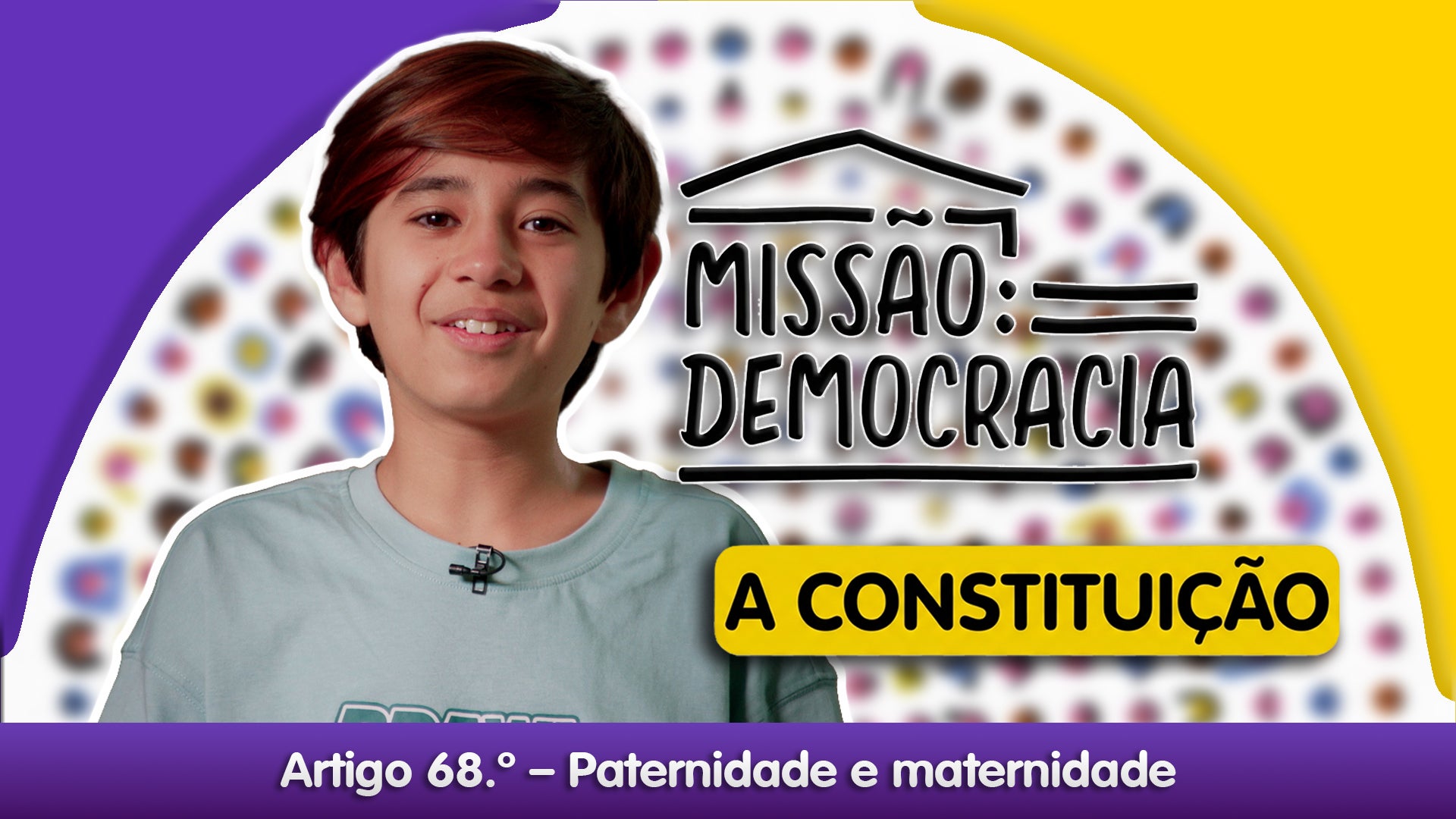 Imagem de Missão: Democracia - A Constituição - Artigo 68.º - Paternidade e maternidade