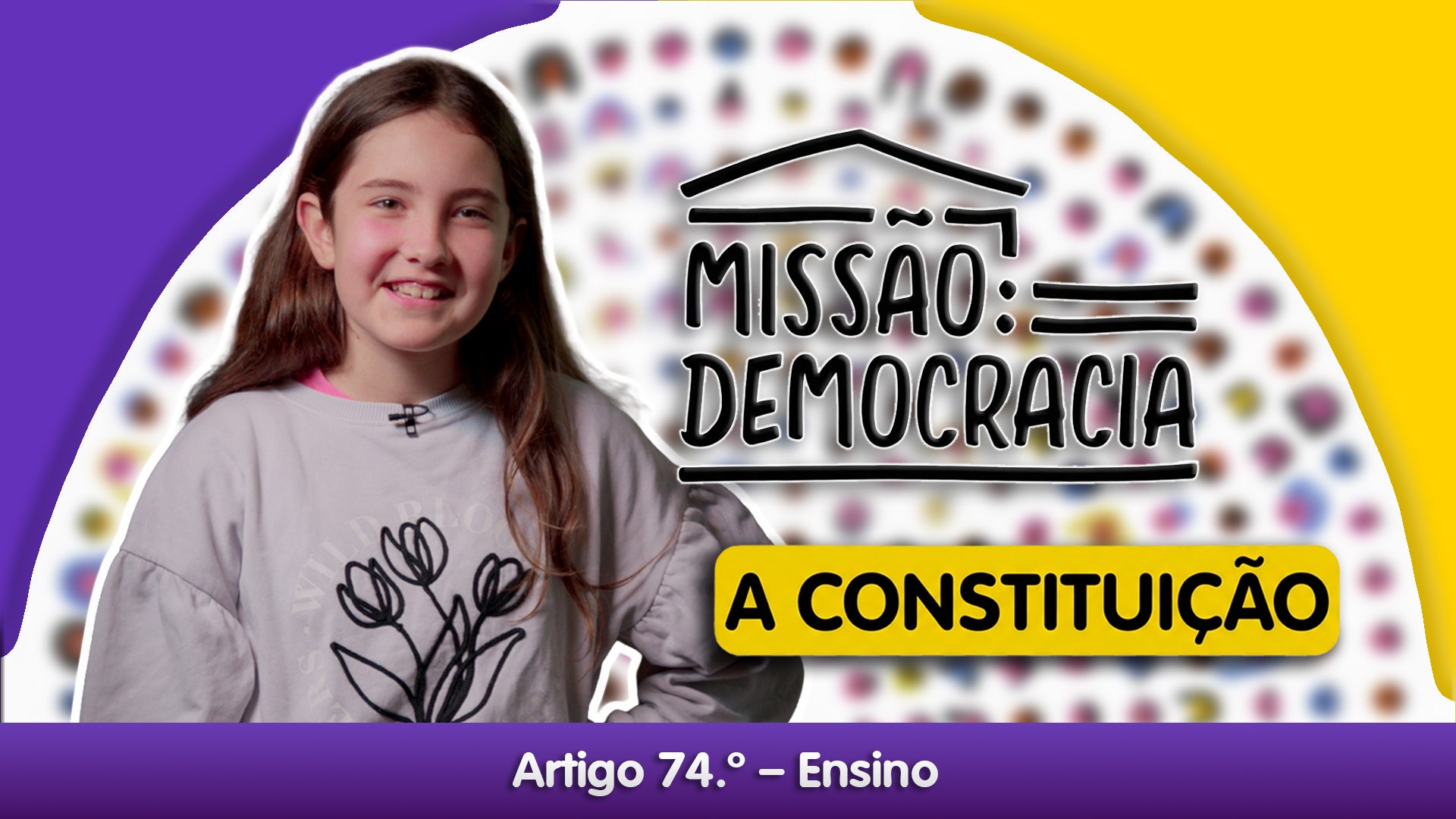 Imagem de Missão: Democracia - A Constituição - Artigo 74.º - Ensino