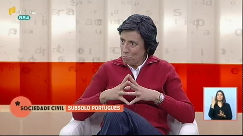 Imagem do Programa / Episiódio - Sociedade Civil - Subsolo Português