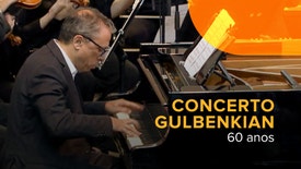 Concerto Gulbenkian - 60 Anos