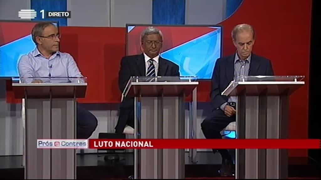 Imagem do Programa / Episiódio - Prós e Contras - Luto Nacional