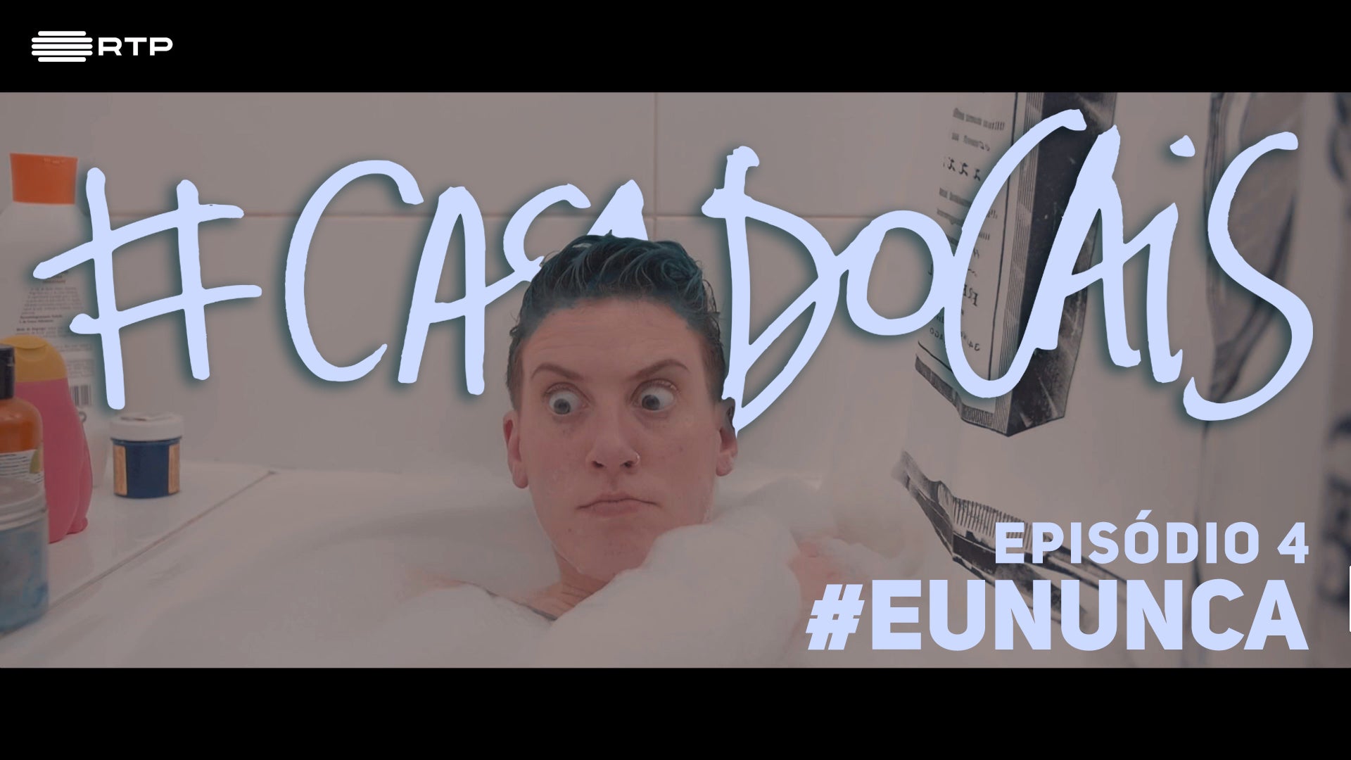 Imagem do Programa / Episiódio - Casa Do Cais - #EuNunca