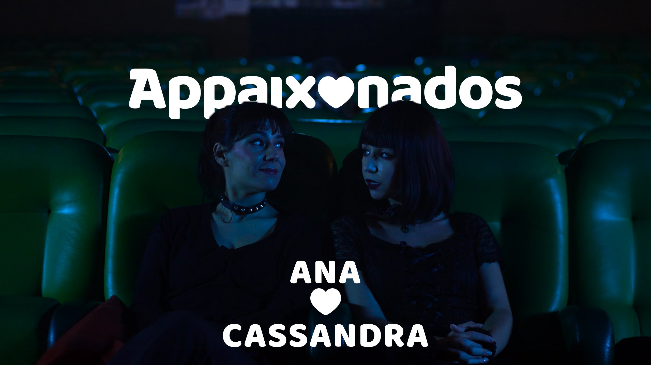 Imagem do Programa / Episiódio - Appaixonados - Date 1 - Ana ♡ Cassandra