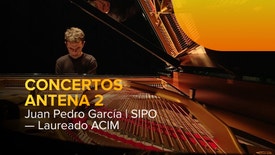 Concertos Antena 2 - Juan Pedro García | SIPO - Laureado ACIM / Antena 2 | 9 Agosto 2022