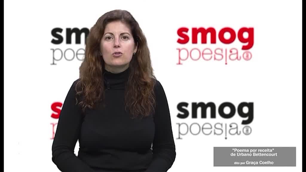 Imagem de SMOG-Poesia - "Poema por receita" de Urbano Bettencourt; Poema de Luísa Ribeiro