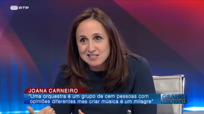 Grande Entrevista - Joana Carneiro