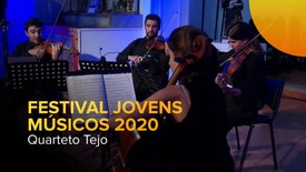 Festival Jovens Músicos 2020 - Quarteto Tejo