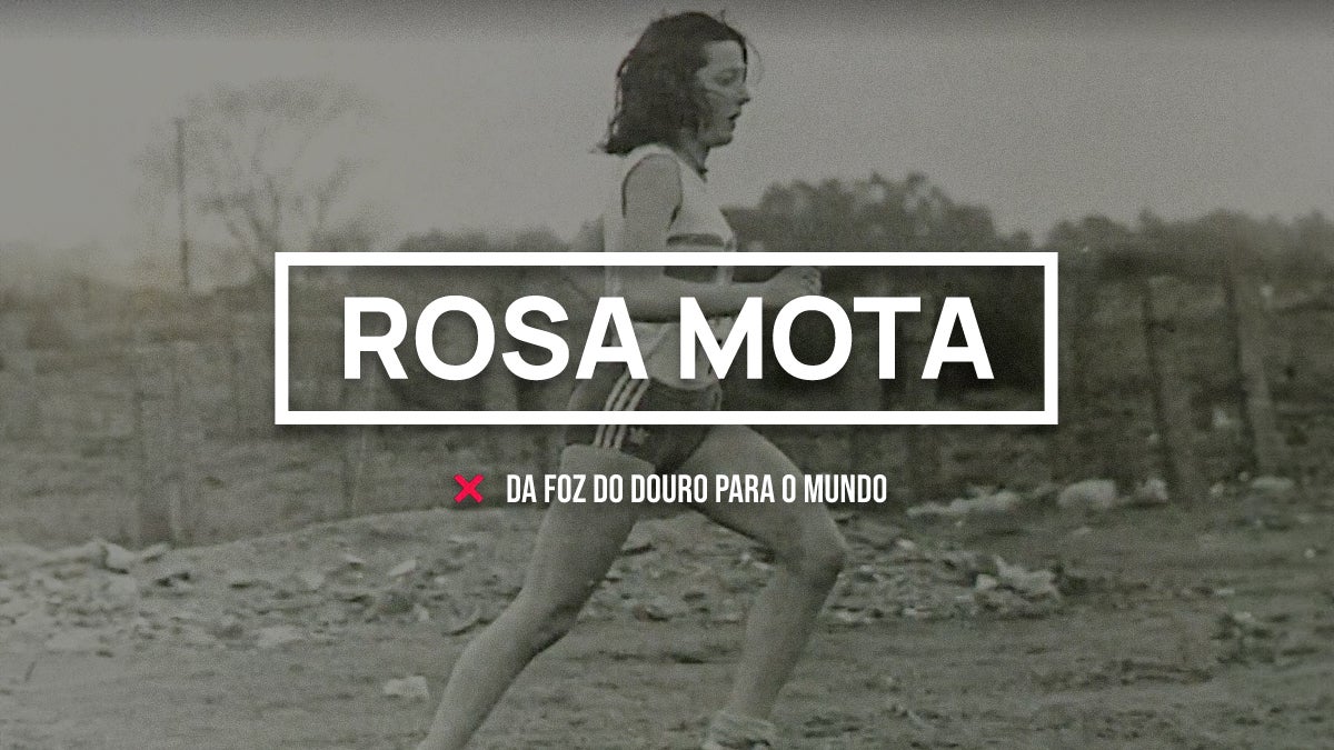 Imagem de Liga Extraordinária - Rosa Mota, da Foz do Douro para o Mundo