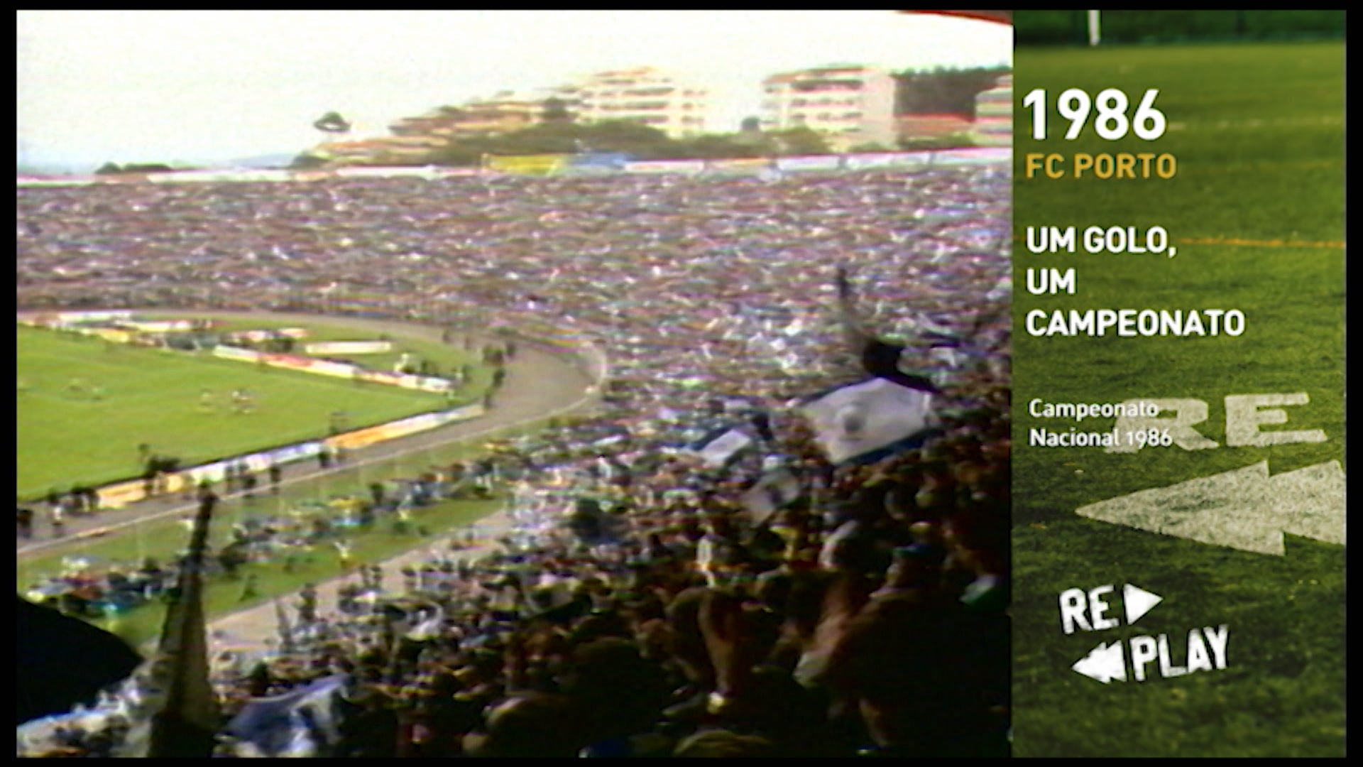 1986 FC Porto: Um golo, um campeonato