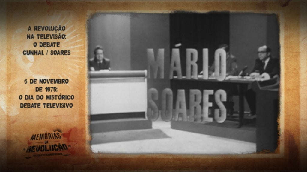 Memórias da Revolução: O Debate entre Mário Soares e Álvaro Cunhal
