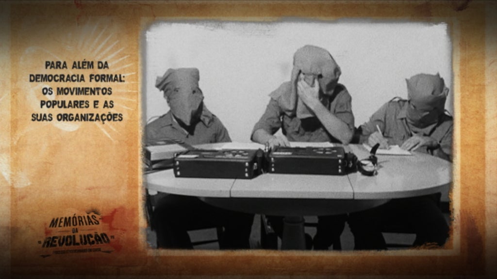 Memórias da Revolução: Os Movimentos Populares