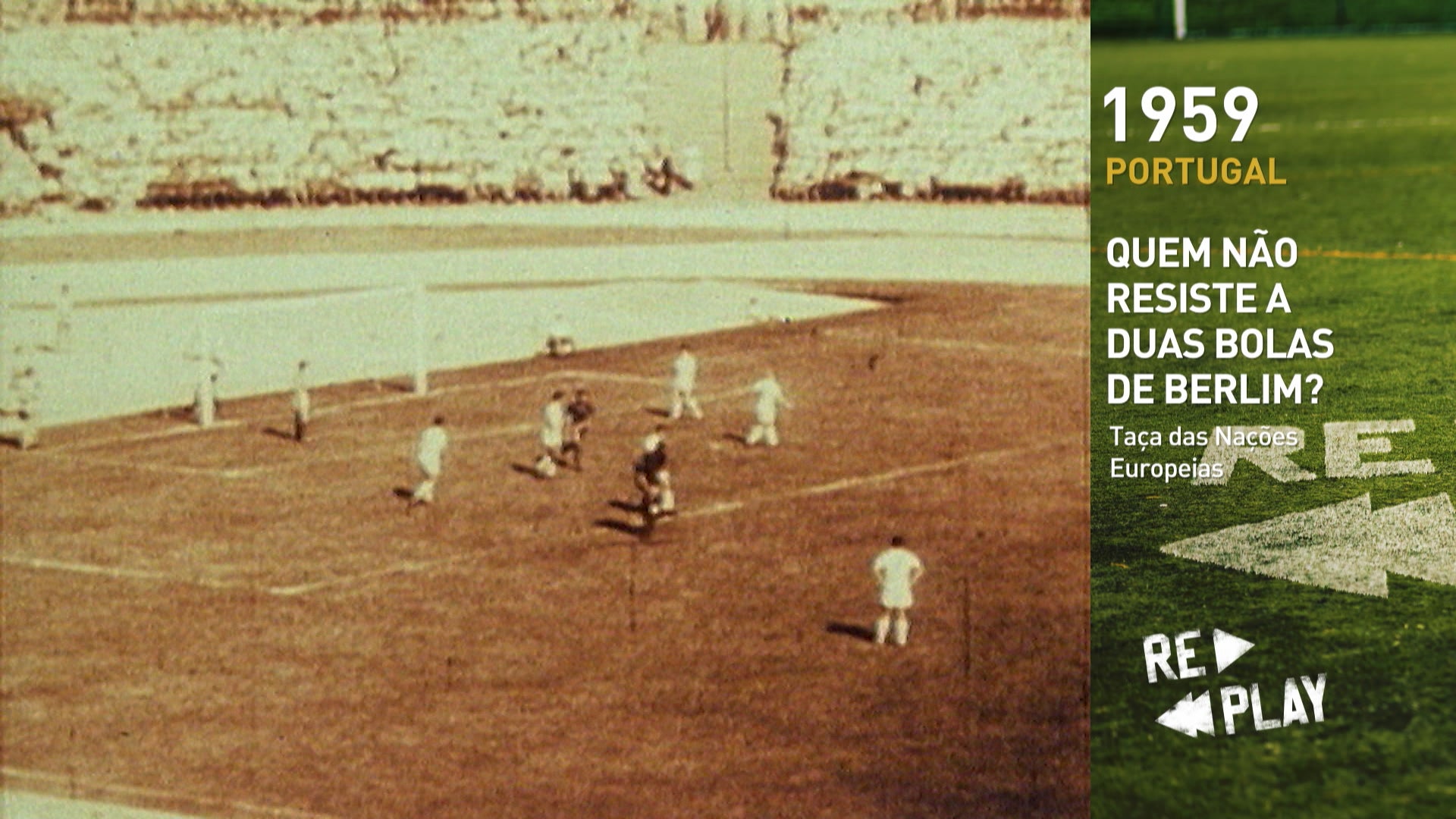 1959 Portugal: Quem não resiste a duas bolas de Berlim?
