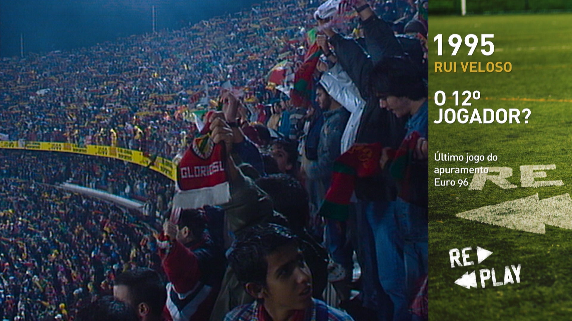 1995 Rui Veloso: O 12º jogador?