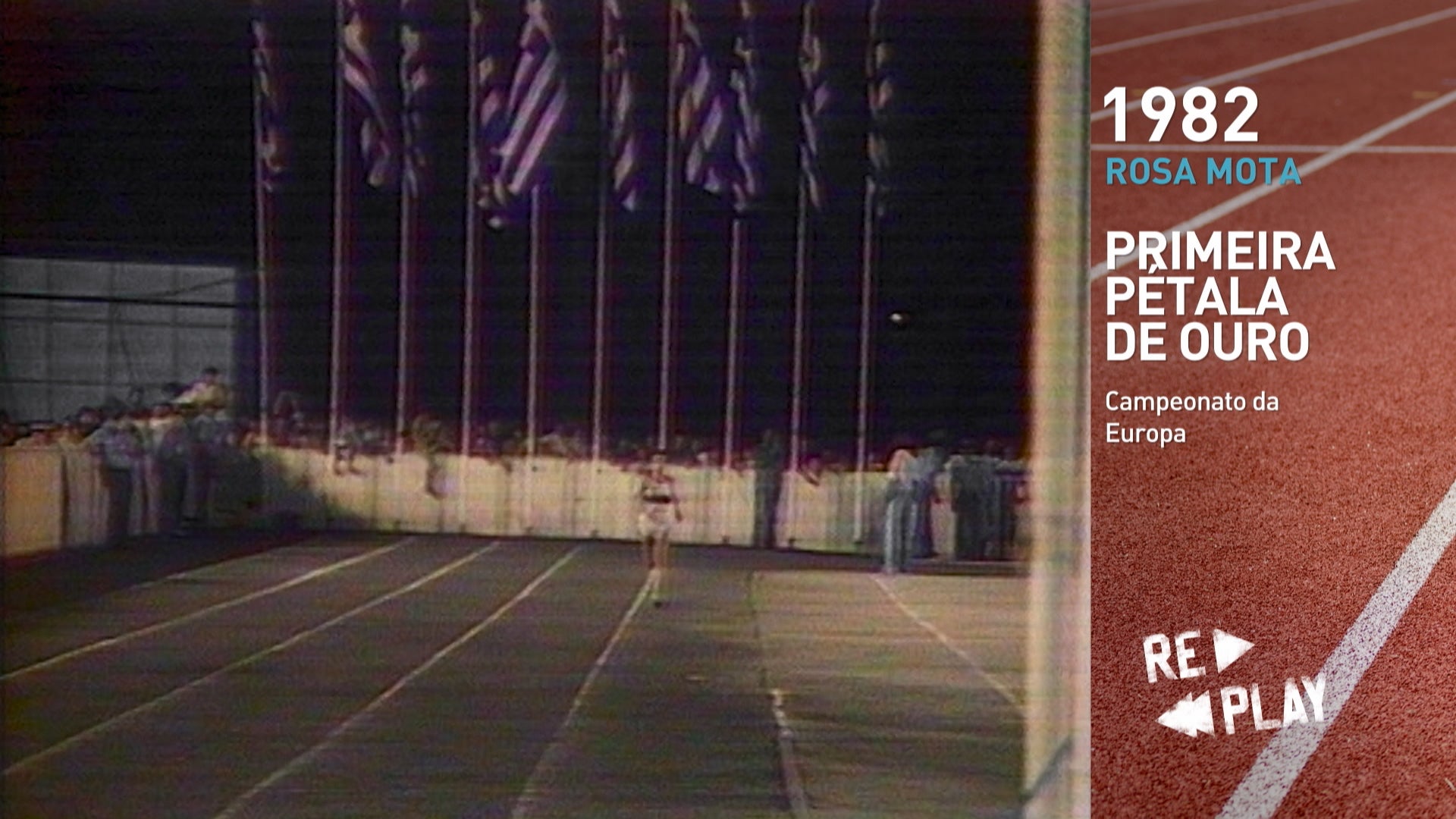 1982 Rosa Mota: Primeira pétala de ouro